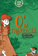 O' la traversée